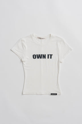 OWN IT T-Shirt