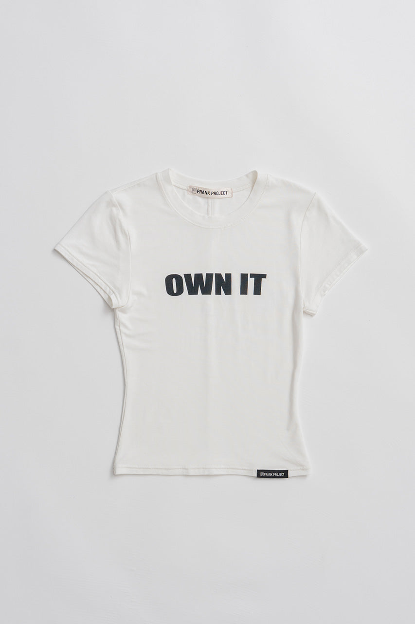 OWN IT T-Shirt