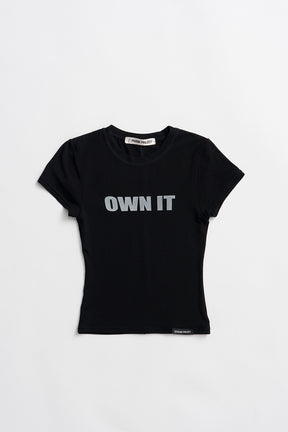 OWN IT T-Shirt