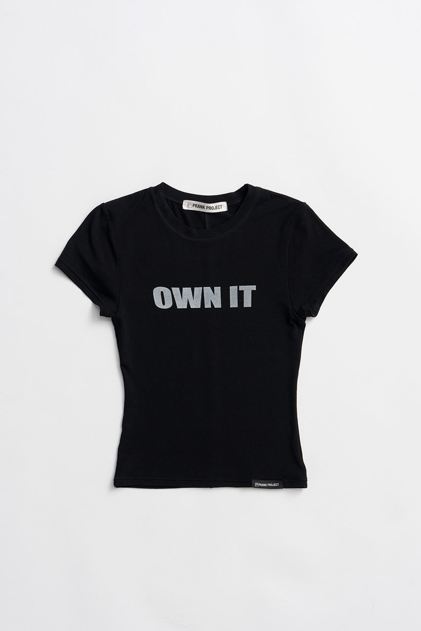 OWN IT T-Shirt